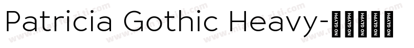 Patricia Gothic Heavy字体转换